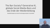thumbnail of medium Thomas Knaus: The Ban Society? Generative KI, globale Social-Media-Bans und das Ende der Medienbildung